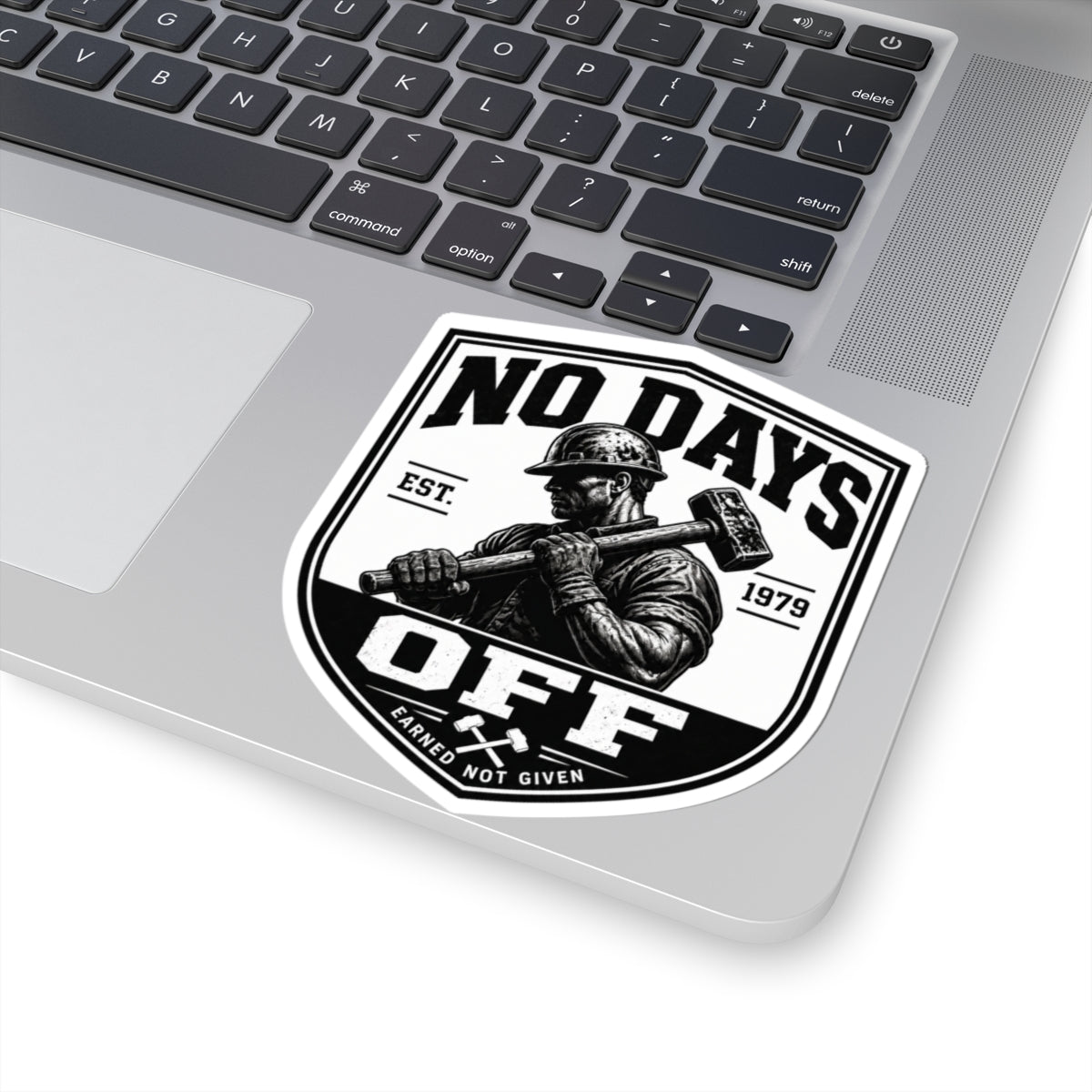 No Days Off .. Sticker
